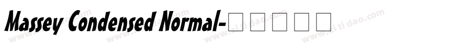 Massey Condensed Normal字体转换